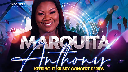 Keeping it Krispy Concert Series Featuring Marquita Anthony